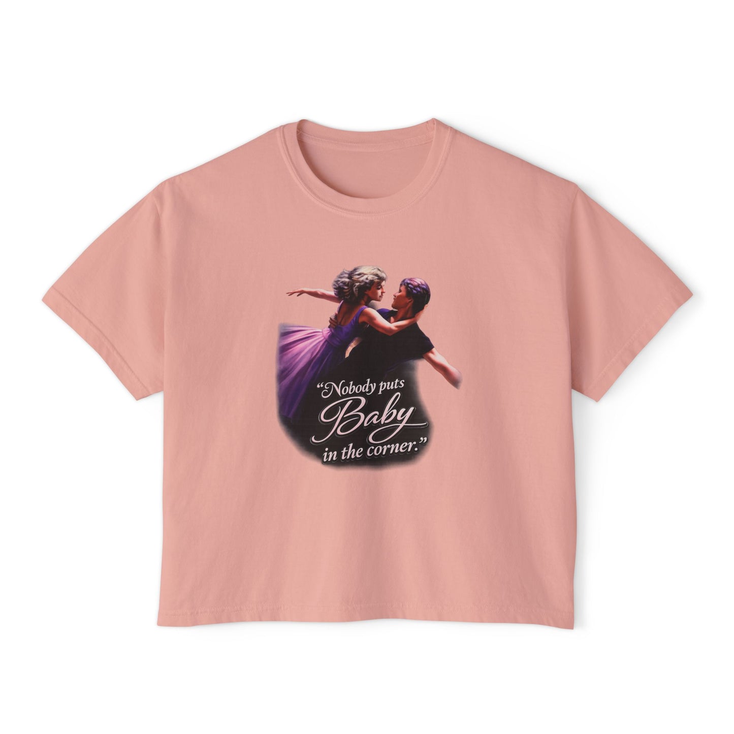 Women's Tee — 'Nobody Puts Baby in the Corner' Dirty Dancing Graphic Shirt