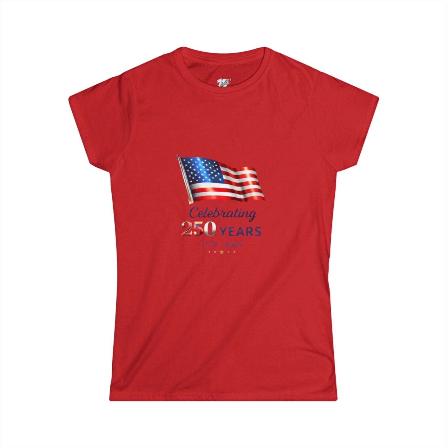Women's Tee - USA Flag "Celebrating 250 Years"  1776–2026 Patriotic Independence Day Shirt