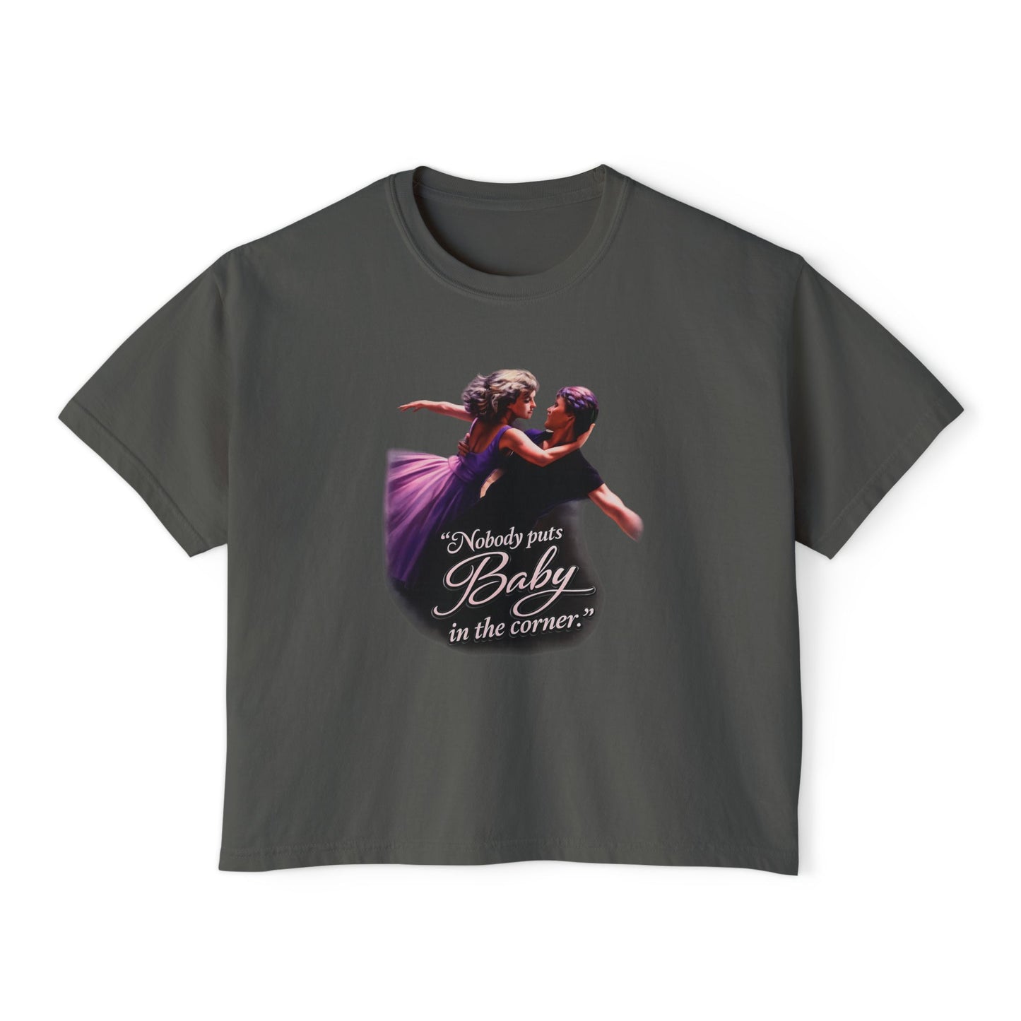Women's Tee — 'Nobody Puts Baby in the Corner' Dirty Dancing Graphic Shirt