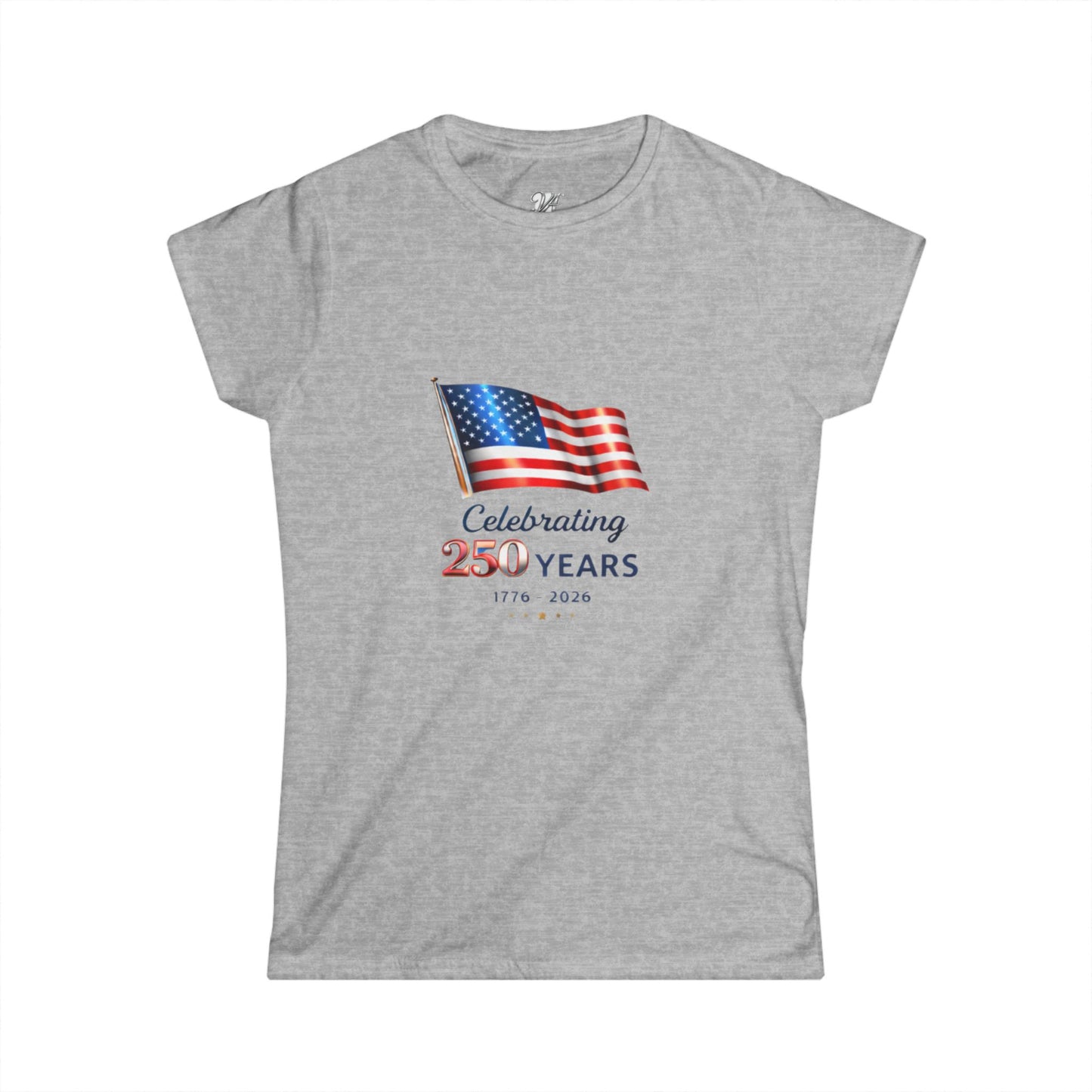 Women's Tee - USA Flag "Celebrating 250 Years"  1776–2026 Patriotic Independence Day Shirt