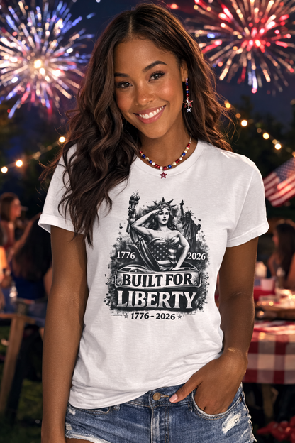 Women's Tee — Built for Liberty — Patriotic 1776–2026 American Flag Design