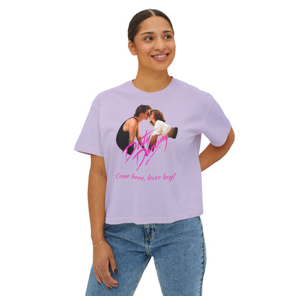 Women's - Dirty Dancing Retro Graphic Women's Boxy Tee — "Come Here, Lover Boy!"