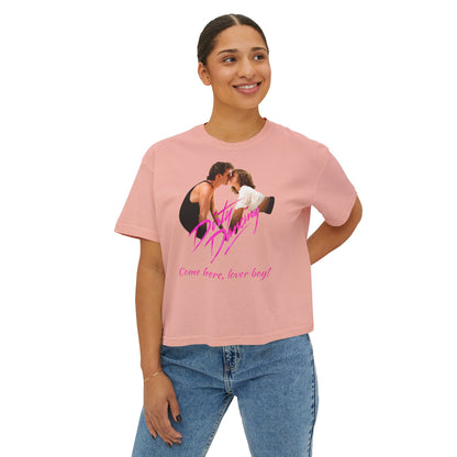 Women's - Dirty Dancing Retro Graphic Women's Boxy Tee — "Come Here, Lover Boy!"
