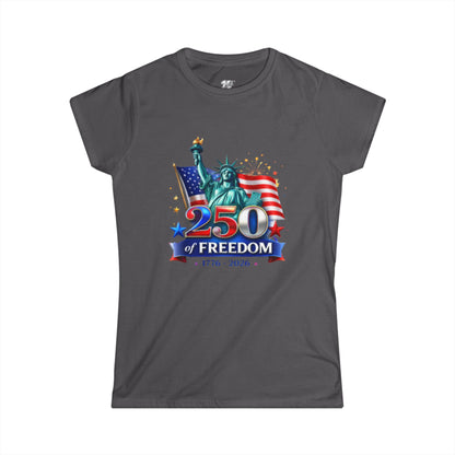 Women's Tee — 250 Years of Freedom — Statue of Liberty & American Flag 1776–2026