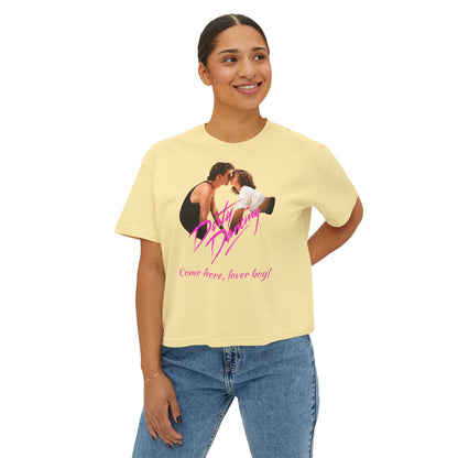 Women's - Dirty Dancing Retro Graphic Women's Boxy Tee — "Come Here, Lover Boy!"