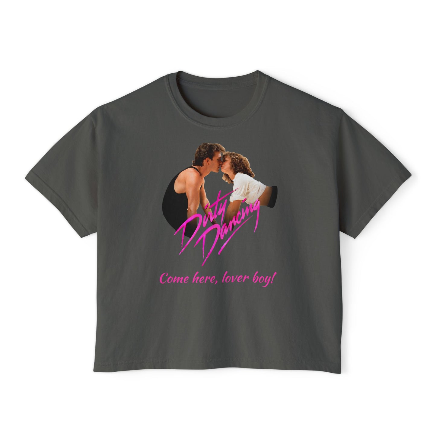 Women's - Dirty Dancing Retro Graphic Women's Boxy Tee — "Come Here, Lover Boy!"