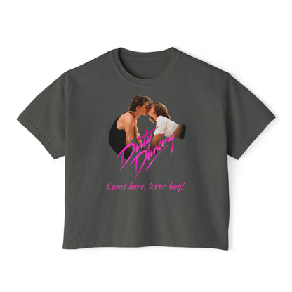 Women's - Dirty Dancing Retro Graphic Women's Boxy Tee — "Come Here, Lover Boy!"