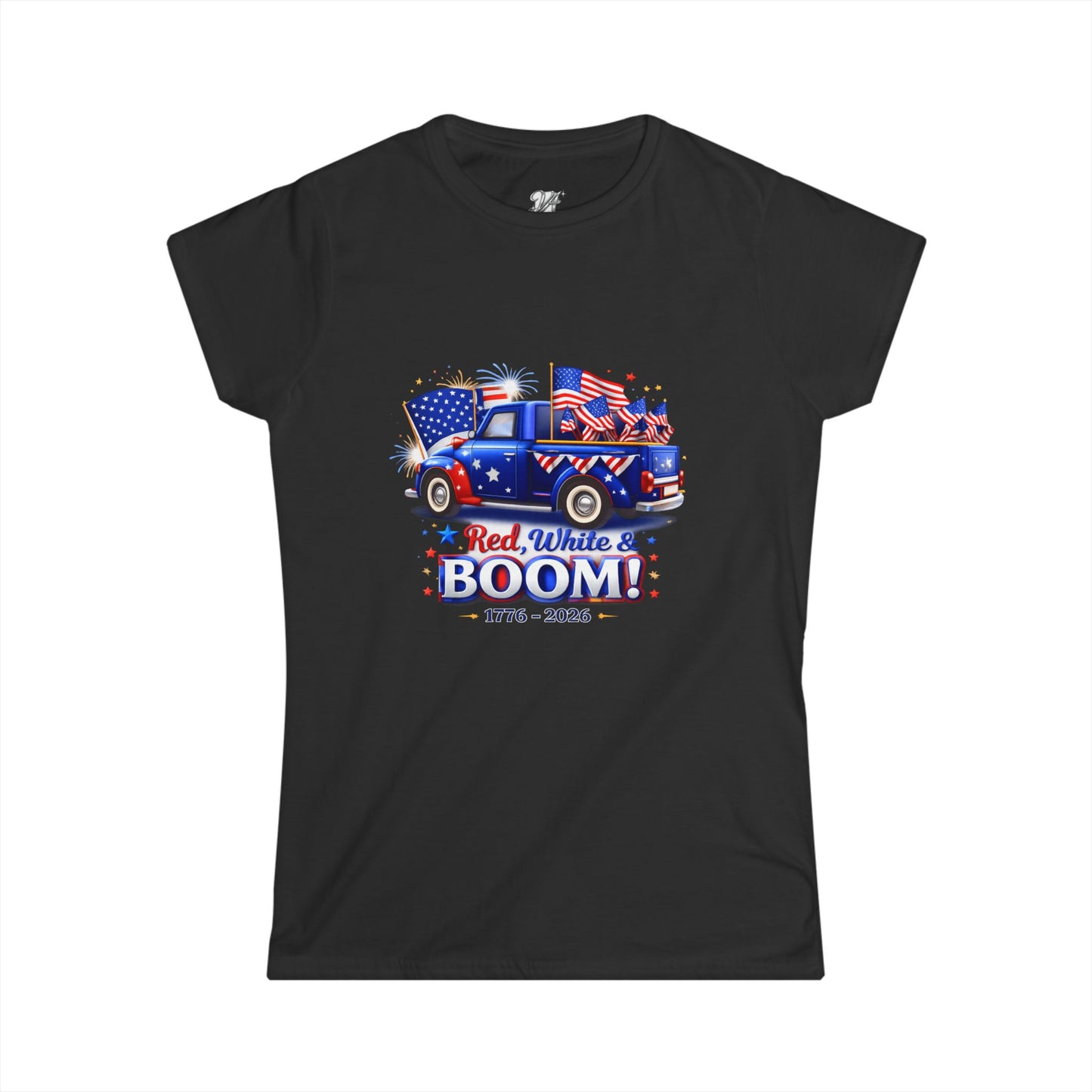 Women's Tee — Red White & Boom! Patriotic 1776-2026 Fourth of July Truck Design