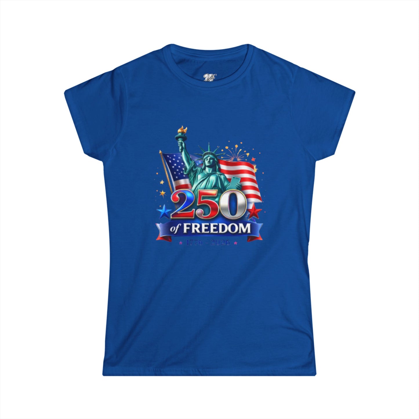 Women's Tee — 250 Years of Freedom — Statue of Liberty & American Flag 1776–2026